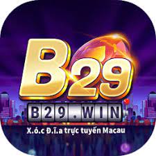 B29 | Khám Phá Thiên Đường Game Đổi Thưởng Tại Việt Nam B29 Club